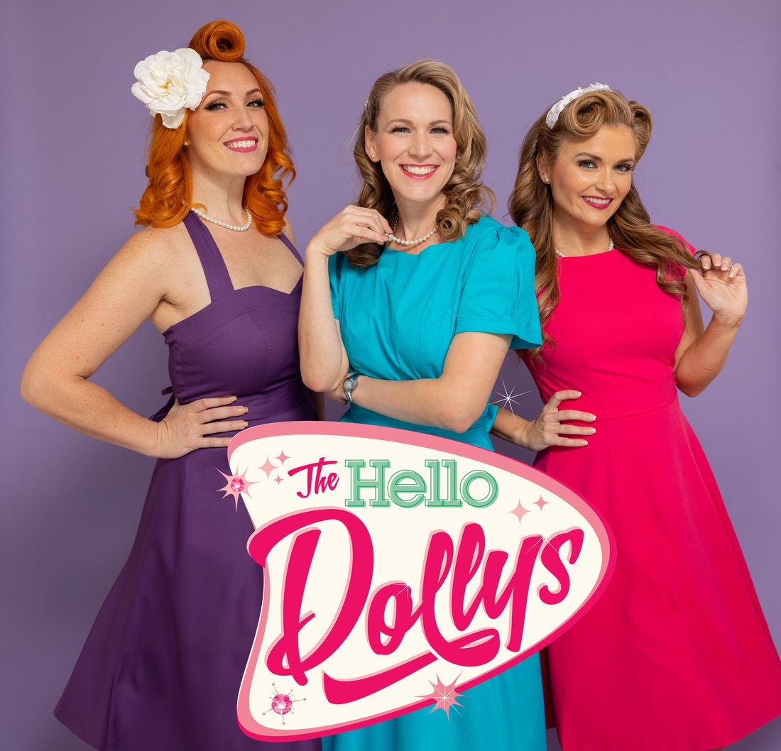 The Hello Dollys: 40s, 50s and 60s Tribute
