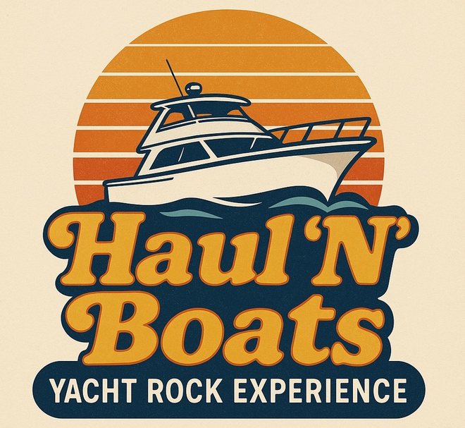 Haul &rsquo;N&rsquo; Boats: Yacht Rock Tribute